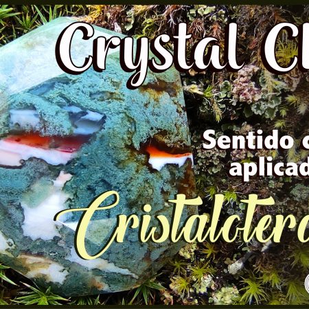 CRYSTAL CHAT – El sentido común aplicado a la Cristaloterapia