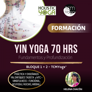 BLOQUE 1 + 2 TCMYOGA® – Pago completo Yin Yoga